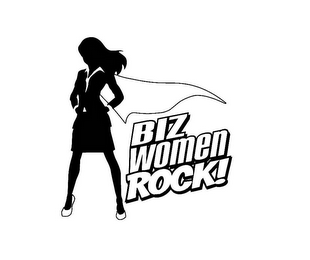 BIZ WOMEN ROCK!