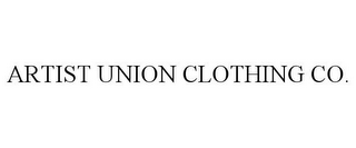 ARTIST UNION CLOTHING CO.