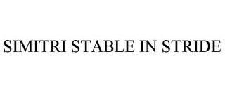 SIMITRI STABLE IN STRIDE