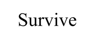 SURVIVE