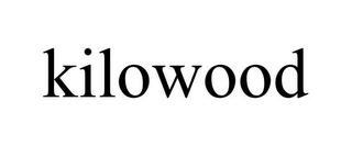 KILOWOOD