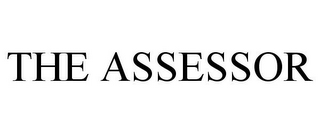 THE ASSESSOR