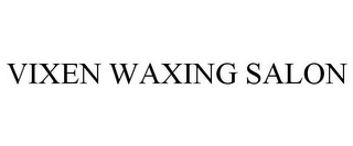 VIXEN WAXING SALON