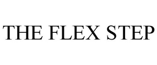 THE FLEX STEP