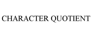 CHARACTER QUOTIENT