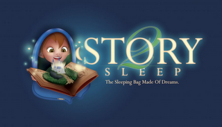 STORY 2 SLEEP THE SLEEPING BAG MADE OF DREAMS.