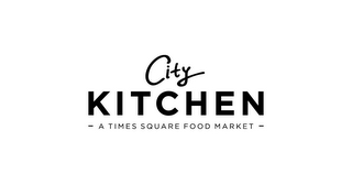 CITY KITCHEN A TIMES SQUARE FOOD MARKET