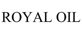 ROYAL OIL