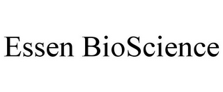 ESSEN BIOSCIENCE