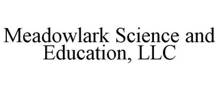 MEADOWLARK SCIENCE AND EDUCATION, LLC