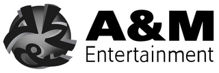 A&M ENTERTAINMENT