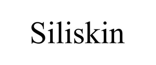 SILISKIN