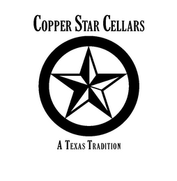 COPPER STAR CELLARS A TEXAS TRADITION