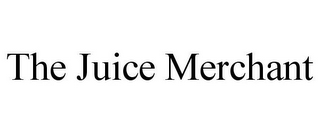 THE JUICE MERCHANT