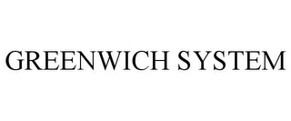 GREENWICH SYSTEM