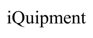 IQUIPMENT