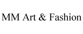 MM ART & FASHION