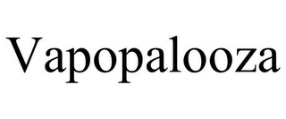VAPOPALOOZA