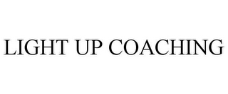 LIGHT UP COACHING