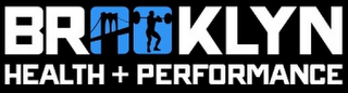 BROOKLYN HEALTH + PERFORMANCE