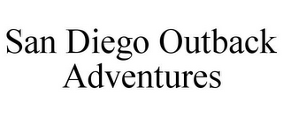 SAN DIEGO OUTBACK ADVENTURES