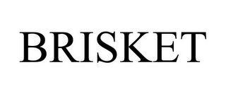 BRISKET