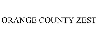 ORANGE COUNTY ZEST
