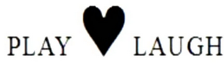 PLAY LAUGH