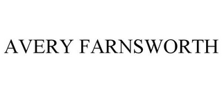 AVERY FARNSWORTH