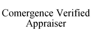 COMERGENCE VERIFIED APPRAISER