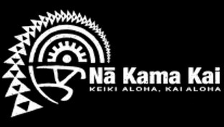 NA KAMA KAI KEIKI ALOHA, KAI ALOHA