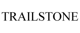 TRAILSTONE