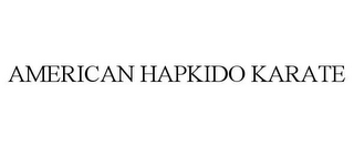 AMERICAN HAPKIDO KARATE