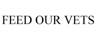 FEED OUR VETS