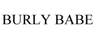 BURLY BABE