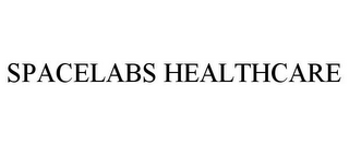 SPACELABS HEALTHCARE