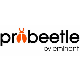 PROBEETLE BY EMINENT