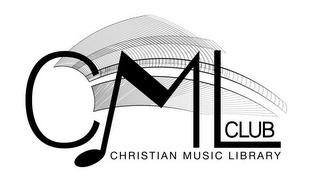 CML CLUB CHRISTIAN MUSIC LIBRARY