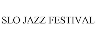 SLO JAZZ FESTIVAL