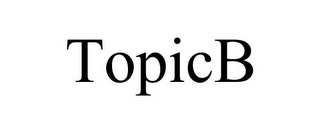 TOPICB