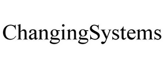 CHANGINGSYSTEMS