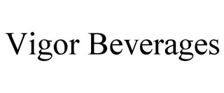VIGOR BEVERAGES