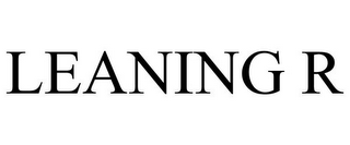 LEANING R