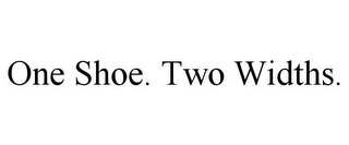 ONE SHOE. TWO WIDTHS.