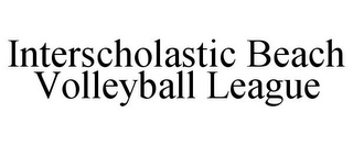 INTERSCHOLASTIC BEACH VOLLEYBALL LEAGUE