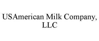 USAMERICAN MILK COMPANY, LLC