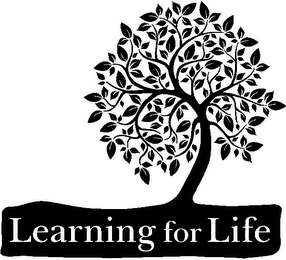 LEARNING FOR LIFE