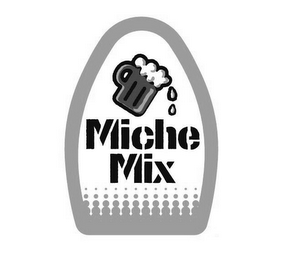 MICHE MIX