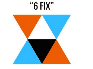 "6 FIX"