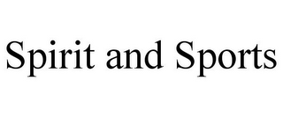 SPIRIT AND SPORTS